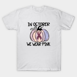 In October We Wear Pink Thanksgiving Breast Cancer Awareness T-Shirt